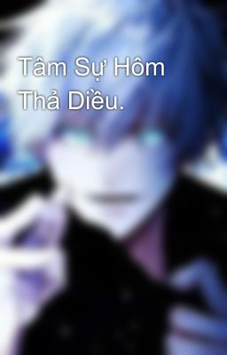 Tâm Sự Hôm Thả Diều.