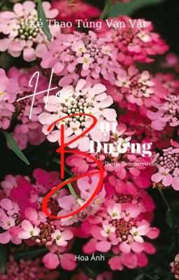 [Tận thế] Hoa Bụi Đường 