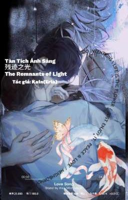 Tàn Tích Ánh Sáng(残迹之光 - The Remnants of Light)
