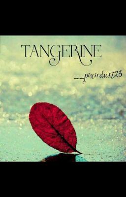 Tangerine ☆ 