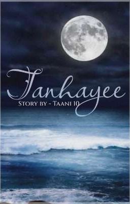 TANHAYEE  (Book1- Birla Brothers)