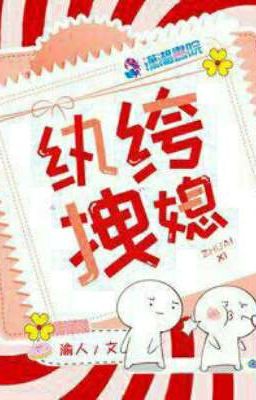 [ TẬP 1 ] Nàng dâu cực phẩm 《 纨绔拽媳 》
