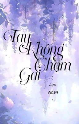 Tay Không Chạm Gai