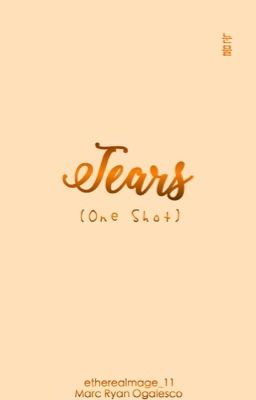 Tears (One shot)
