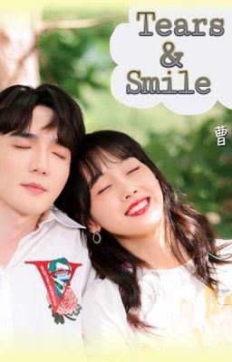 Tears & Smile