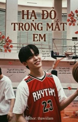  -TeeteePor- Hạ đỏ trong mắt em