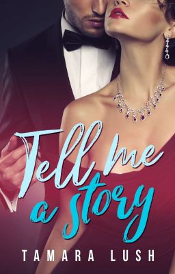 Tell Me a Story