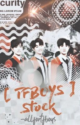 [ TFBOYS ] - Stock