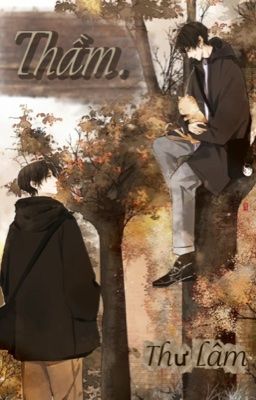 Thầm.