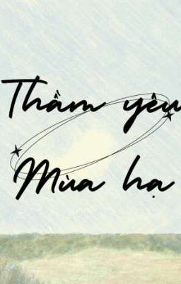 Thầm Yêu Mùa Hạ