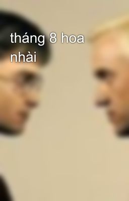 tháng 8 hoa nhài