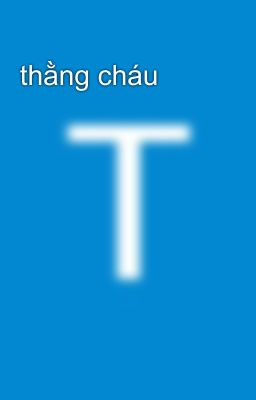 thằng cháu