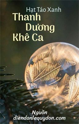 Thanh dương khê ca | Hạt Táo Xanh