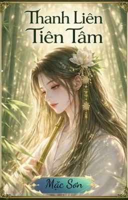 Thanh Liên Tiên Tâm