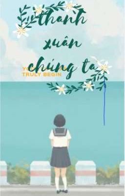 Thanh xuân của chúng ta