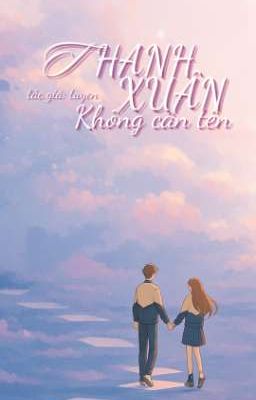 Thanh Xuân Không Cần Tên