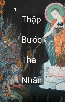 THẬP BƯỚC THA NHÂN