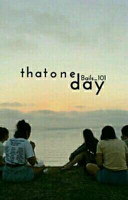 That One Day