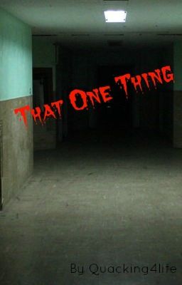 That One Thing