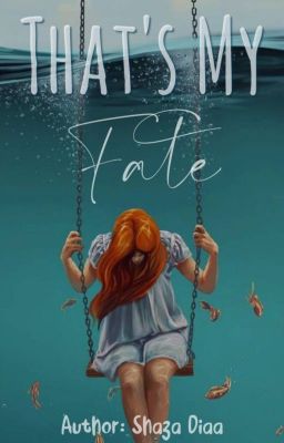 That's My Fate ✔