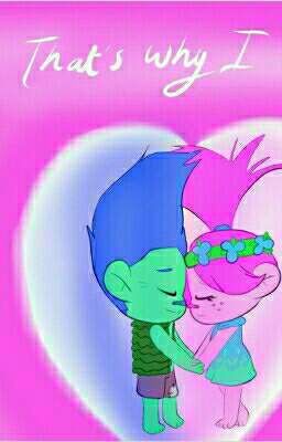That's Why I (A Broppy Fanfiction)