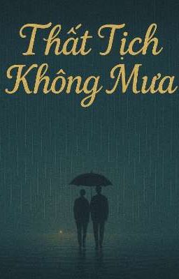 Thất Tịch Không Mưa | Bonbin