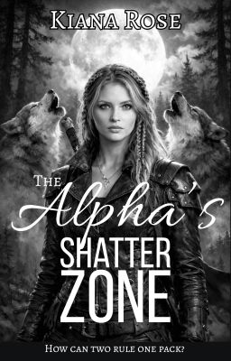 The Alpha's Shatter Zone ✔️