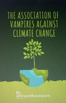 The Association of Vampires Against Climate Change (Completed)