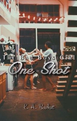 The Bad Boy's Girl One Shot