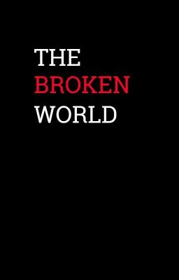 The Broken World
