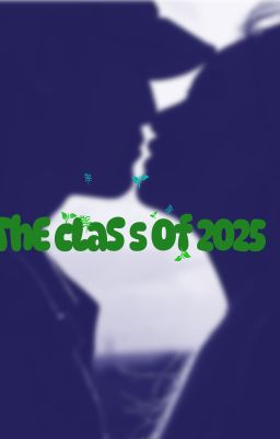 The Class of 2025