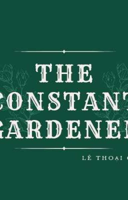 The Constant Gardener