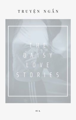 THE DAISY LOVE STORIES