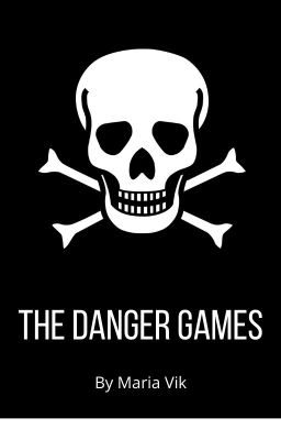 The Danger Games