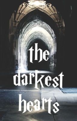 The Darkest Hearts || REGULUS BLACK