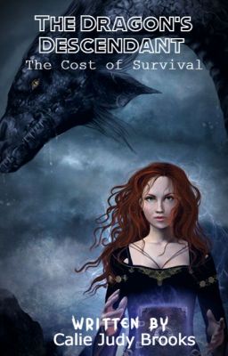 The Dragon's Descendant;  The Cost of Survival