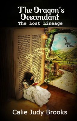 The Dragon's Descendant; The Lost Lineage