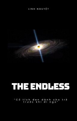 THE ENDLESS