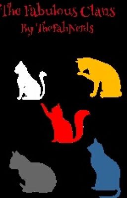 The Fabulous Clans (A WC spoof fanfiction)