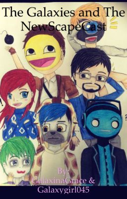 The Galaxies and The NewScapeCast
