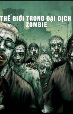 Thế giới trong đại dịch zombie