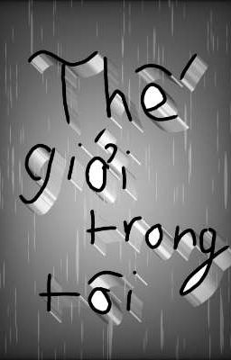 Thế giới trong tôi 