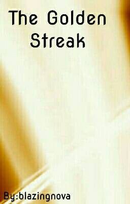 The Golden Streak