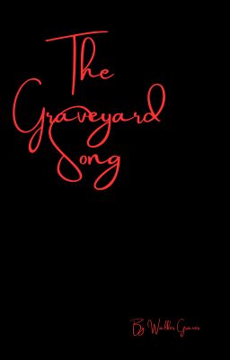The Graveyard Song