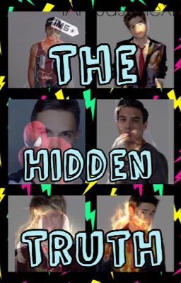 The Hidden Truth (Sequel to The Real Deal) [ON HIATUS]