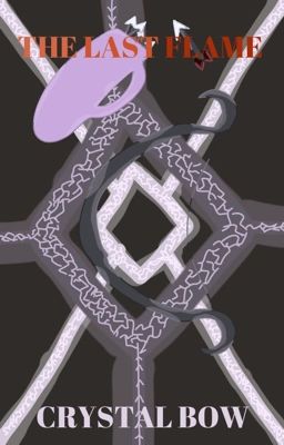 The Last Flame - Crystal Bow