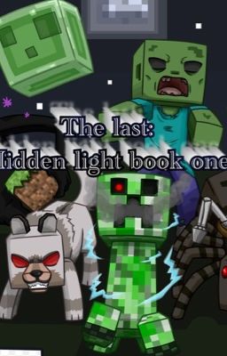 THE LAST: Hidden Light book one