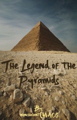 The Legend of the Pyramids