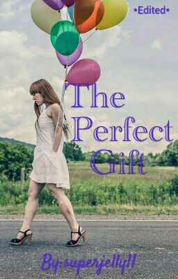 The Perfect Gift