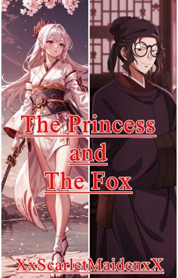 The Princess and The Fox (Apothecary Diaries)
